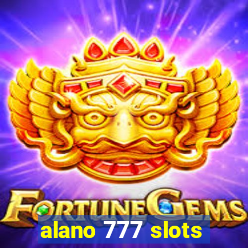 alano 777 slots